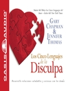 Los Cinco Lenguajes de la Disculpa (MP3)